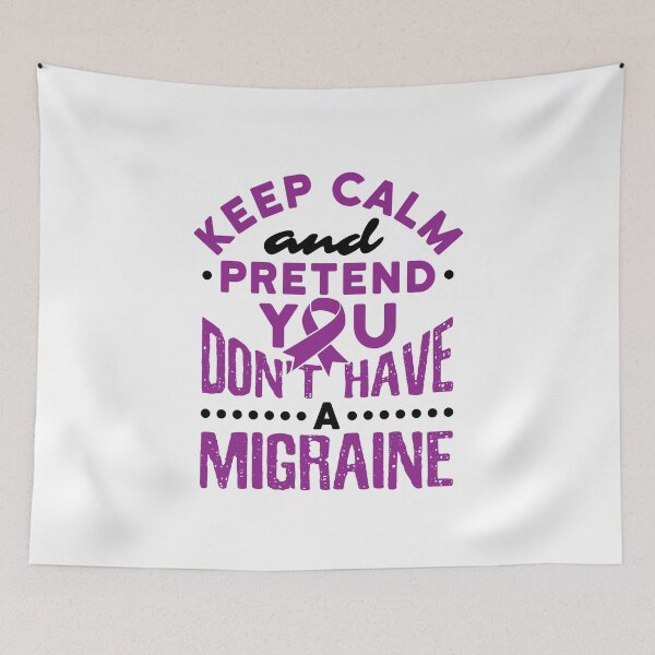 Item preview, Keep Calm and Pretend Yo Don't Have a Migraine designed and sold by jaygo.