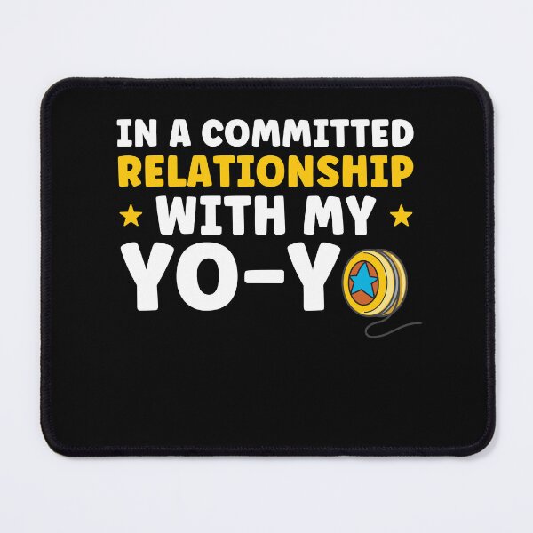 Item preview, In a relationship with my Yo-Yo Funny Yo-Yo Player designed and sold by BlueBerry-Pengu.