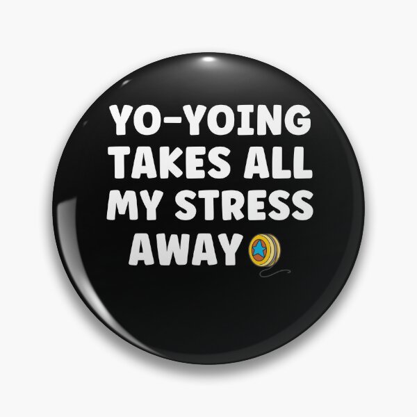 Item preview, Yo-Yoing Takes all my Stress Away Yoyoing Funny designed and sold by BlueBerry-Pengu.
