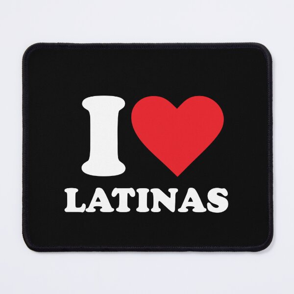 Item preview, I Love Latinas. Viral Meme. Social Media. Offensive Humour. Dark Humour designed and sold by SillyMerchant.