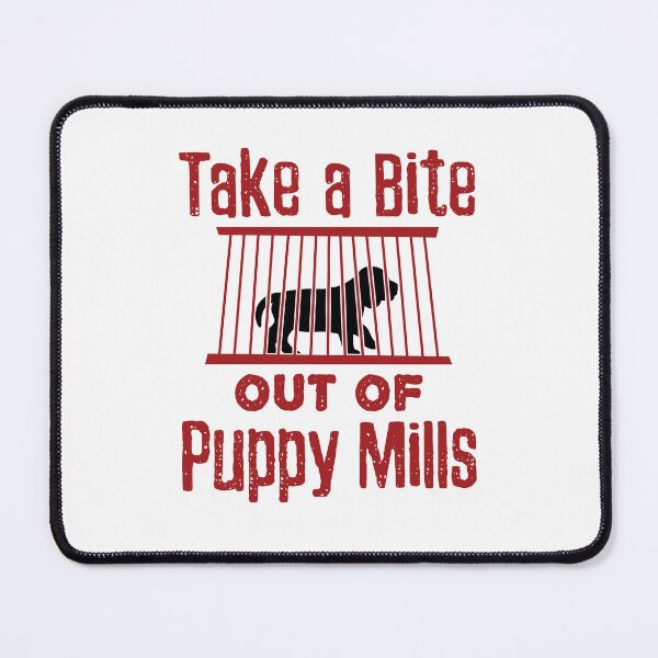 Item preview, Take a Bite Out of Puppy Mills designed and sold by jaygo.