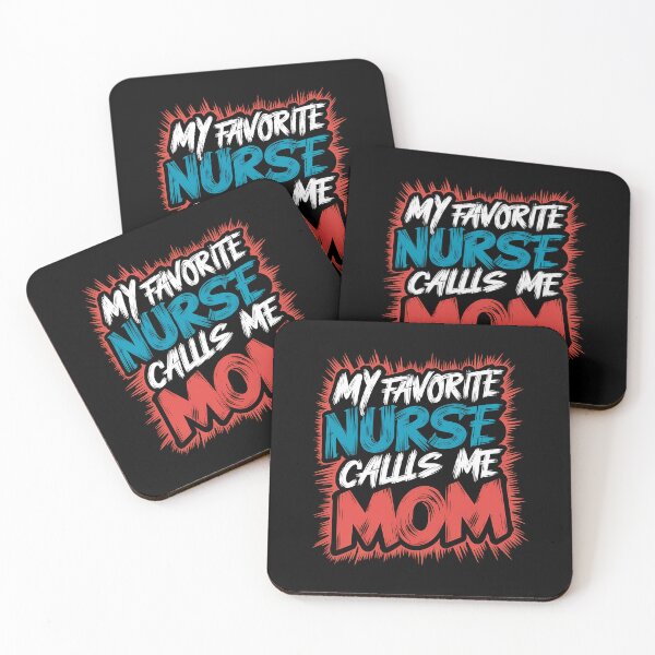 Item preview, Funny My Favorite Nurse Calls Me Mom Nursing Mom Gift Nurse designed and sold by 07Art.