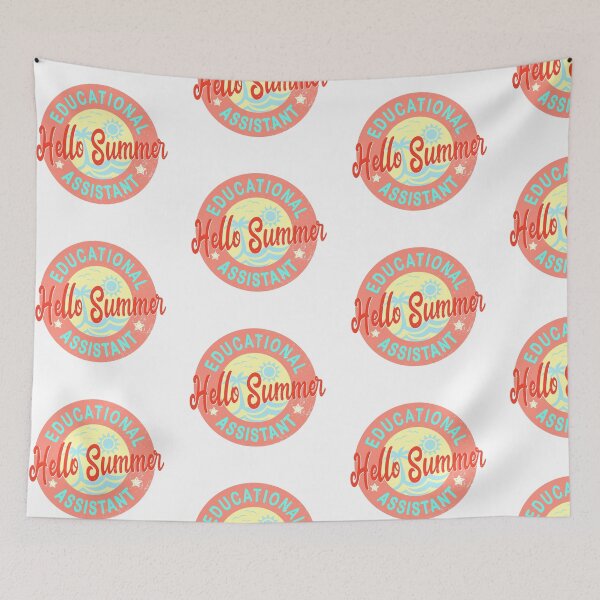 Item preview, Hello  Summer - t-shirt for Educational Assistant  designed and sold by TaraGbear.