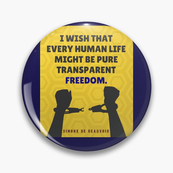 Item preview, Simone de Beauvoir quote: I wish that every human life may be pure transparent freedom. designed and sold by artbleed.