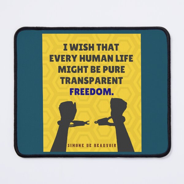 Item preview, Simone de Beauvoir quote: I wish that every human life may be pure transparent freedom. designed and sold by artbleed.