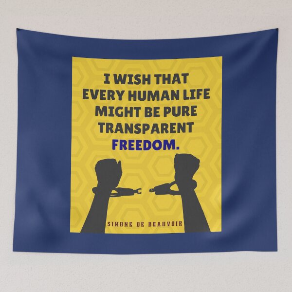 Item preview, Simone de Beauvoir quote: I wish that every human life may be pure transparent freedom. designed and sold by artbleed.