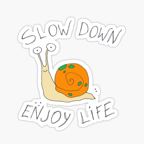 Item preview, Snail - Enjoy Life designed and sold by Lizuza.
