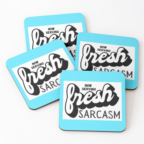 Item preview, Now Serving - Fresh Sarcasm designed and sold by AlienAlmanac.