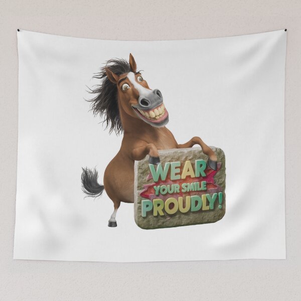 Item preview, Wear Your Smile Proudly - Funny Horse Memes ideas designed and sold by AleksKos.
