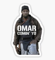 Omar Comin' Yo Sticker