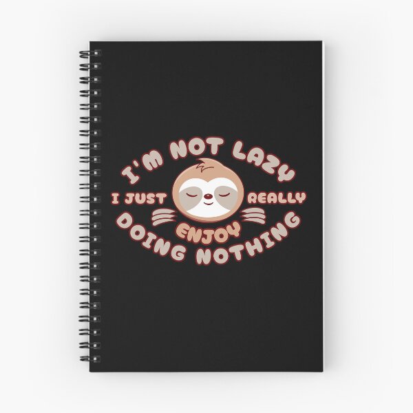Item preview, I'm Not Lazy I Just Enjoy Doing Nothing - Sloth designed and sold by SeledineArt.