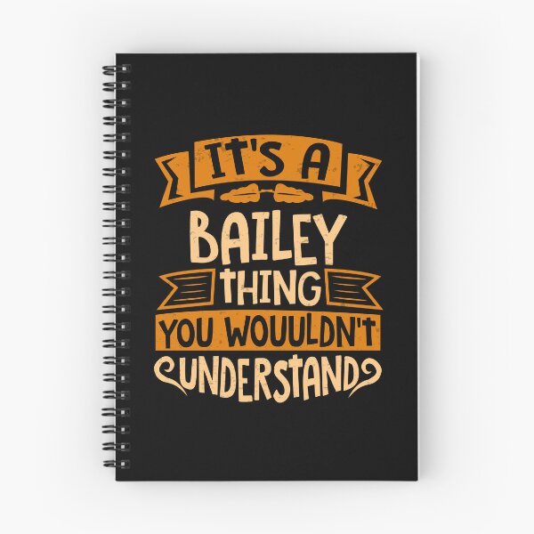 Item preview, It Is A Bailey Thing You Wouldn't Understand designed and sold by Share-me.