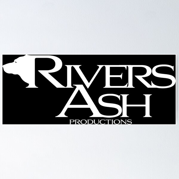 Rivers Ash Productions Banner - White Poster