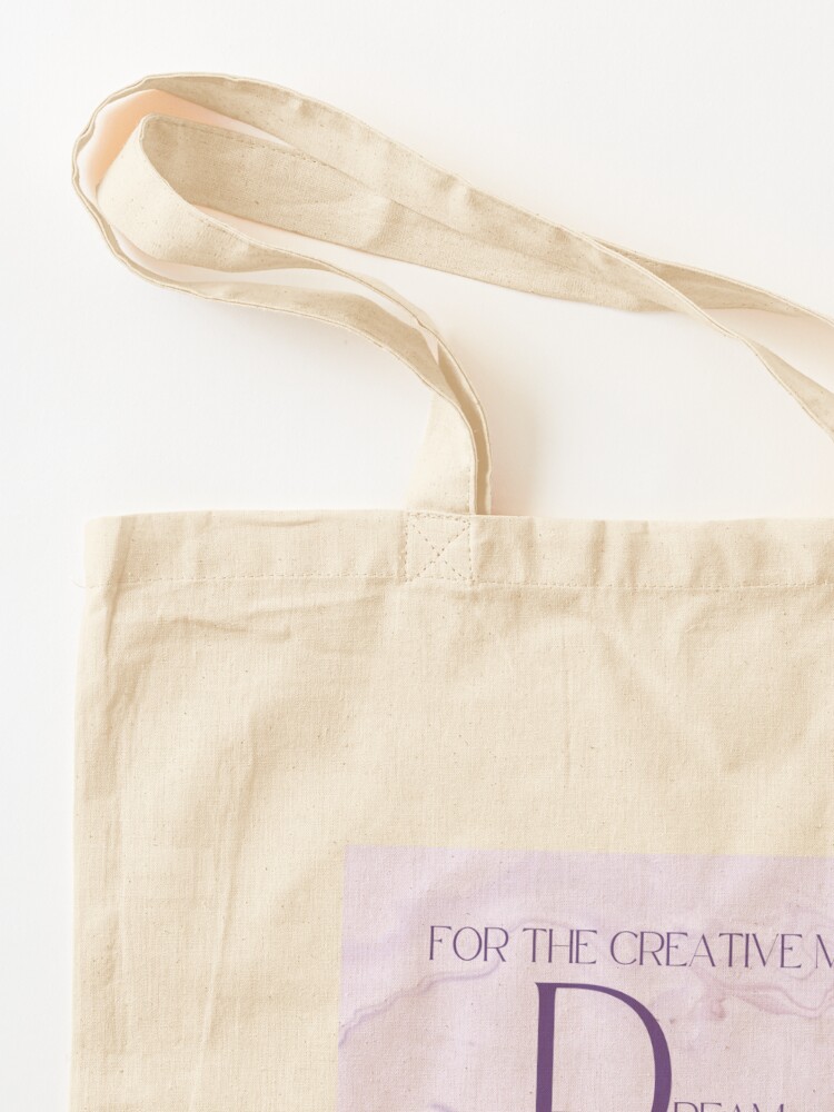 Thumbnail 3 of 5, Tote Bag, DreamBig! by E. H.: For the Creative Mind designed and sold by DesignsbyEH.