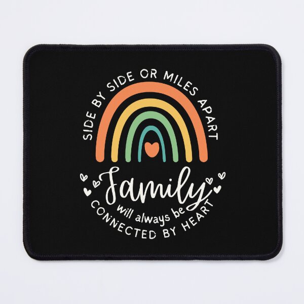 Item preview, Family Quote - Side By Side Or Miles Apart Family Will Always be Connected By Heart - Family Quote - Rainbow designed and sold by patternjp.