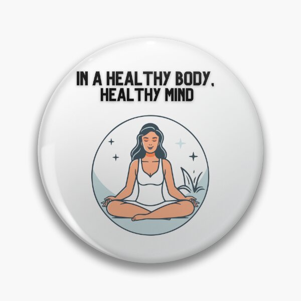 Item preview, IN A HEALTHY BODY, HEALTHY MIND designed and sold by brightsoul855.