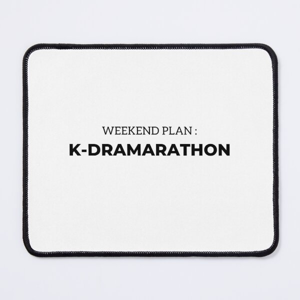 Item preview, Weekend Plan: K-Dramarathon designed and sold by KS-Tees.