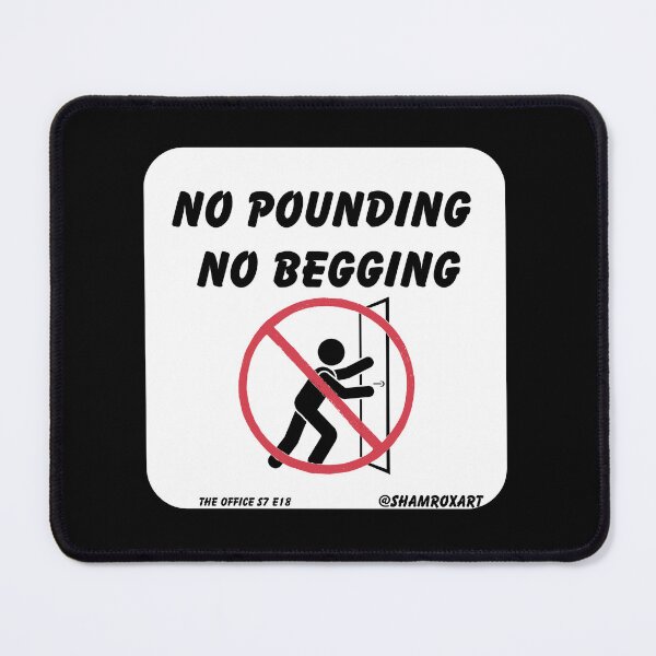 Item preview, No begging, No pounding designed and sold by Shamroxart .