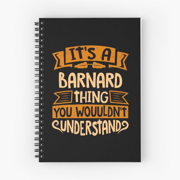 Item preview, It Is A Barnard Thing You Wouldn't Understand designed and sold by Share-me.