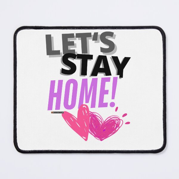 Item preview, Let's Stay Home! designed and sold by planetwrockage.
