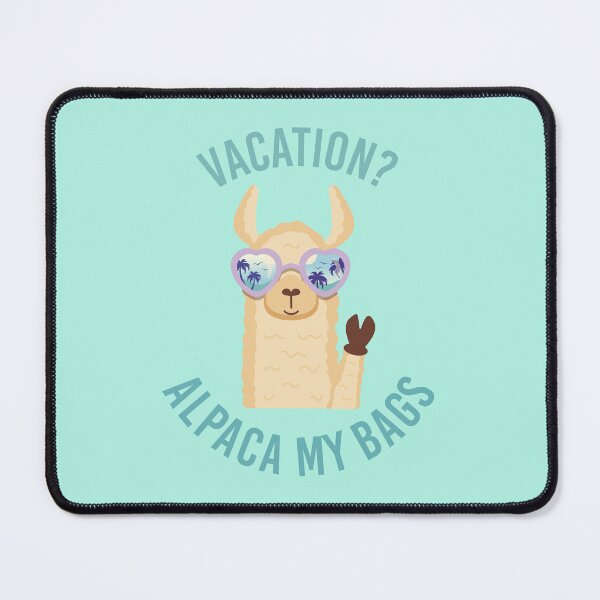 Item preview, Vacation? Alpaca my bags! designed and sold by gossalex.