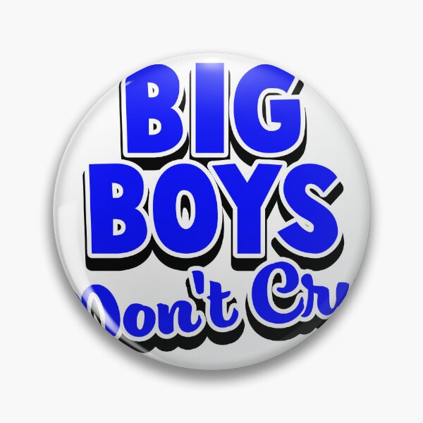 Item preview, Big Boys Don't Cry designed and sold by joshpincus.
