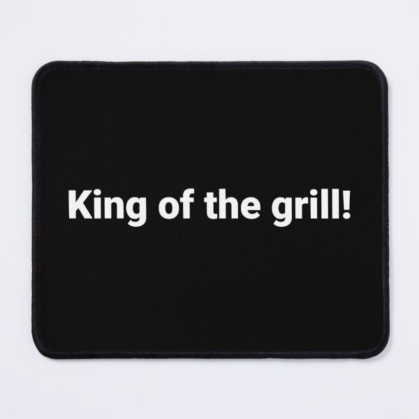 Item preview, King of the grill! designed and sold by Text-based T-Shirts and Gifts.