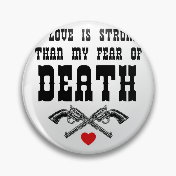Item preview, My Love is Stronger Than My Fear of Death designed and sold by joshpincus.