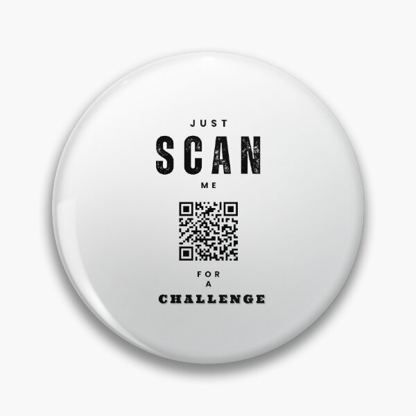 Item preview, JUST SCAN ME FOR A CHALLENGE - QR code designed and sold by HSJdesignseu.