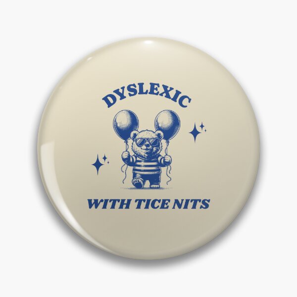 Item preview, Dyslexic with tice nits Blue designed and sold by KloverDesigns.