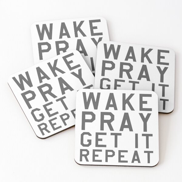 Item preview, WAKE PRAY GET IT REPEAT designed and sold by planetwrockage.