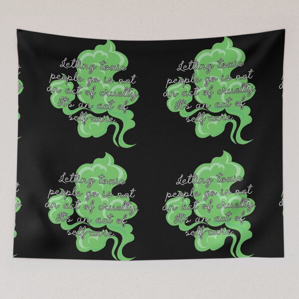 Item preview, Letting toxic people go is not a cruelty. It's an act of self-care. designed and sold by UnCoverDesign.