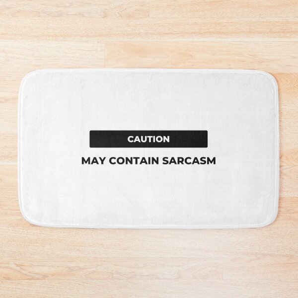 Item preview, Sarcasm Alert designed and sold by GoodTripper.