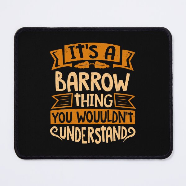 Item preview, It Is A Barrow Thing You Wouldn't Understand designed and sold by Share-me.