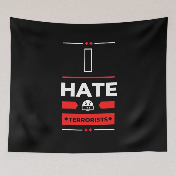 Item preview, I Hate Terrorists - Anti-Terrorism Statement Tee designed and sold by BlueGoldArt.