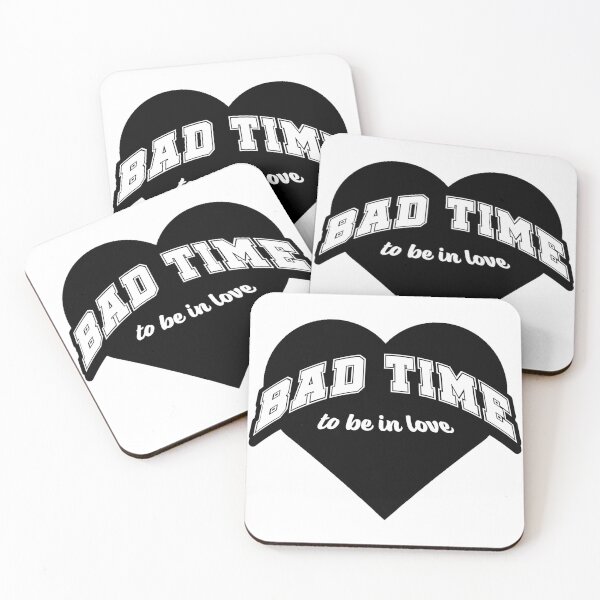 Item preview, Bad Time to Be In Love designed and sold by joshpincus.