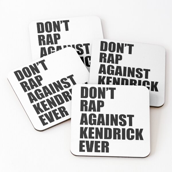 Item preview, Don't rap against Kendrick ever designed and sold by hypecorner.
