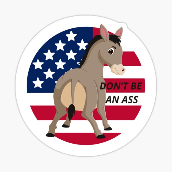 Item preview, Don't be an ass designed and sold by LovelyyDreamss.