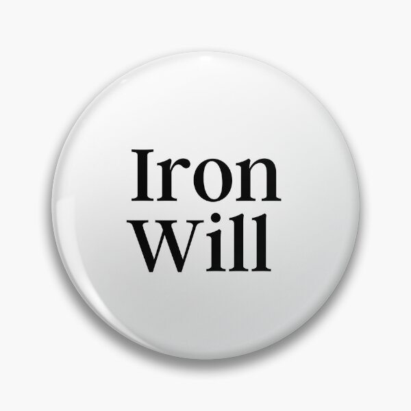 Item preview, Iron Will - Simple text  designed and sold by Weknes.