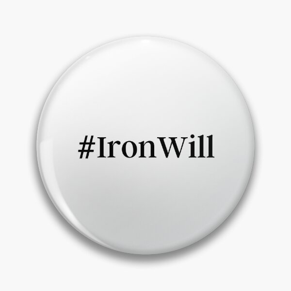 Item preview, Iron Will - Hashtag designed and sold by Weknes.