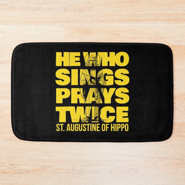 Item preview, St. Augustine Quotes He Who Sings Prays Twice Variant designed and sold by artjuniverse.