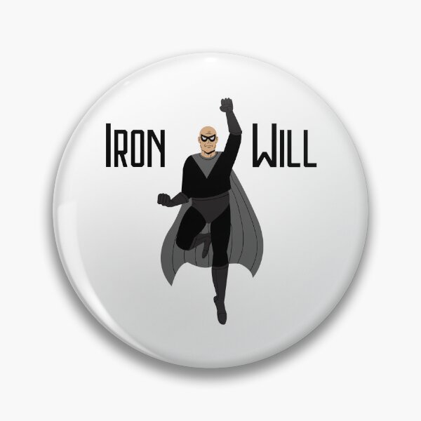 Item preview, Iron Will - Superhero Strength and Determination designed and sold by Weknes.