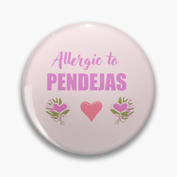 Item preview,  "Allergic to Pendejas" Tee Shirt ??‍♀️ designed and sold by La Loca.