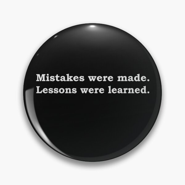 Item preview, Mistakes were made designed and sold by FrigidBananas.