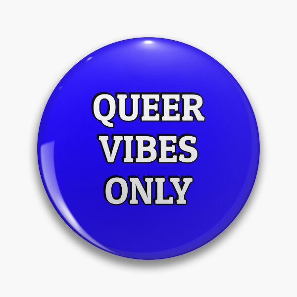 Item preview, Queer Vibes Only   designed and sold by Inspirationmotivation.