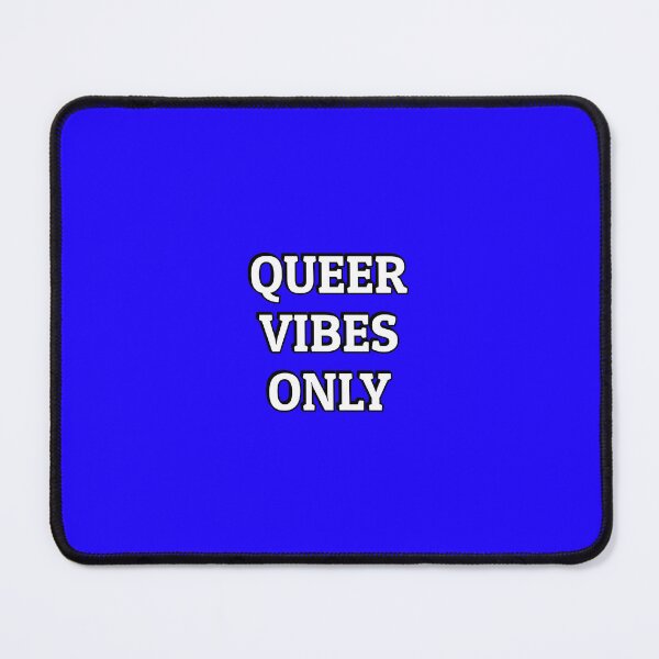 Item preview, Queer Vibes Only   designed and sold by Inspirationmotivation.