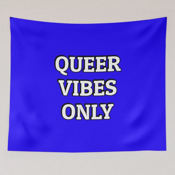 Item preview, Queer Vibes Only   designed and sold by Inspirationmotivation.