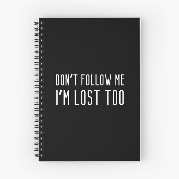 Item preview, Don't follow me, I'm lost too. designed and sold by UnCoverDesign.