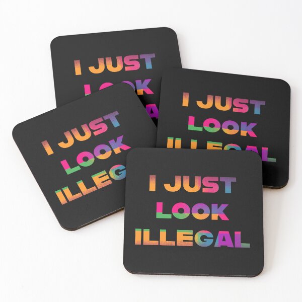 Item preview, I JUST LOOK ILLEGAL designed and sold by La Loca.
