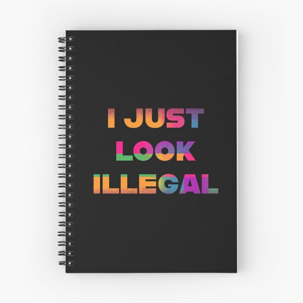 Item preview, I JUST LOOK ILLEGAL designed and sold by La Loca.